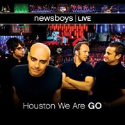 Newsboys live: houston we are go cover image
