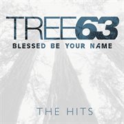 Blessed be your name - the hits cover image