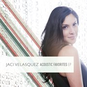 Jaci velasquez:  acoustic favorites ep cover image