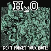 Don't forget your roots cover image