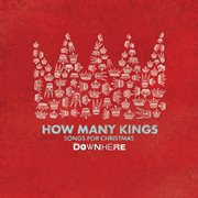 How many kings: songs for christmas cover image