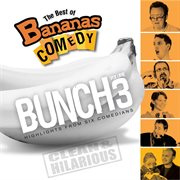 The best of bananas comedy: bunch volume 3 cover image