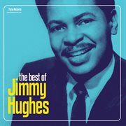 The best of jimmy hughes cover image