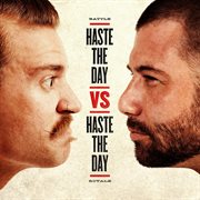 Haste the day vs. haste the day cover image