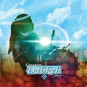 Greatest dabkeh album cover image