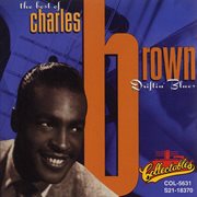 The best of charles brown: driftin' blues cover image