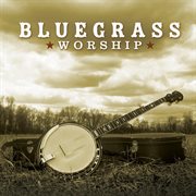 Bluegrass worship cover image