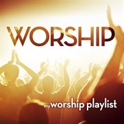 My worship playlist cover image