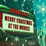 Merry christmas at the movies cover image