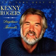 Daytime friends - the very best of kenny rogers cover image