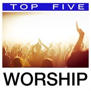 Top 5: worship cover image