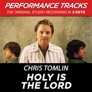 Holy is the lord (performance tracks) - ep cover image