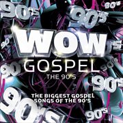 Wow gospel - the 90's cover image