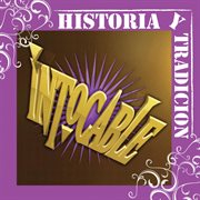 Historia y tradicion- intocable cover image