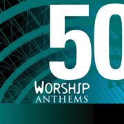 50 worship anthems cover image
