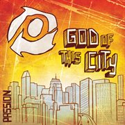 Passion: god of this city cover image