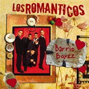 Los romanticos - barrio boyz cover image