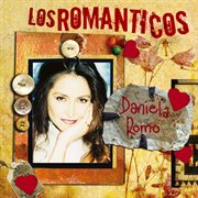 Los romanticos - daniela romo cover image