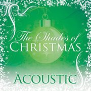 Shades of christmas: acoustic cover image