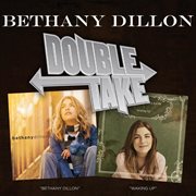 Double take: waking up & bethany dillon cover image