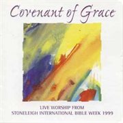 Covenant of grace stoneleigh international bible week cover image