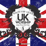 Uk worship "you're the light" - songs from survivor cover image