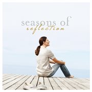 Seasons of reflection cover image