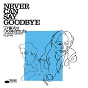 Never can say goodbye cover image