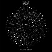 The places between : the best of doves cover image