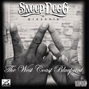 Snoop dogg presents: the west coast blueprint cover image
