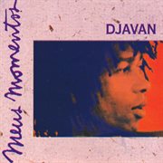 Meus momentos: djavan - volume 1 cover image