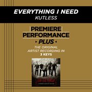 Premiere performance plus: everything i need cover image
