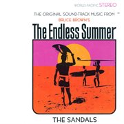 The original soundtrack music from bruce brown's the endless summer cover image
