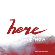 Here and now - ep cover image