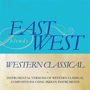 East blends west ? western classical cover image