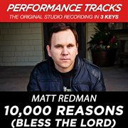 10,000 reasons (bless the lord) [performance tracks] - ep cover image