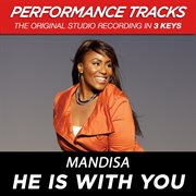 He is with you (performance tracks) - ep cover image