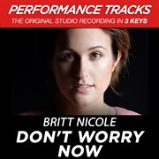 Don't worry now (performance tracks) - ep cover image