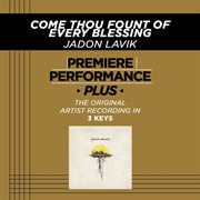 Premiere performance plus: come thou fount of every blessing cover image