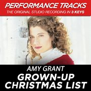 Grown-up christmas list (performance tracks) - ep cover image