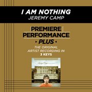 Premiere performance plus: i am nothing cover image