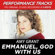 Emmanuel, god with us (performance tracks) - ep cover image