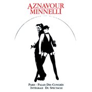 Charles aznavour & liza minnelli : palais des congres cover image
