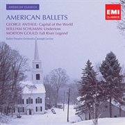 Antheil, gould, schumann: american ballet music cover image