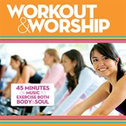 Workout & worship cover image