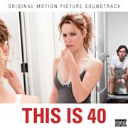 This is 40 soundtrack cover image