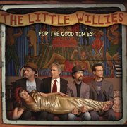 For the good times cover image
