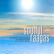 Soulful raagas cover image