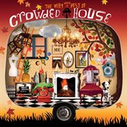 The very very best of Crowded House cover image