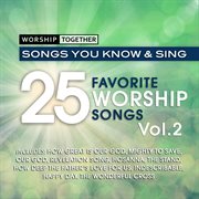 Worship together: 25 favorite worship songs vol. 2 cover image